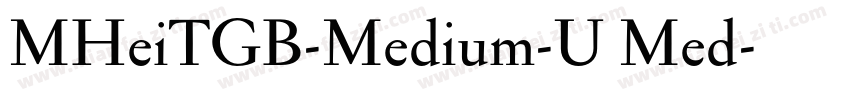 MHeiTGB-Medium-U Med字体转换